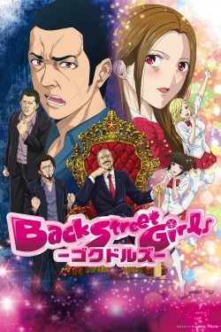 Watch Back Street Girls: Goku Dolls Movies Online Free