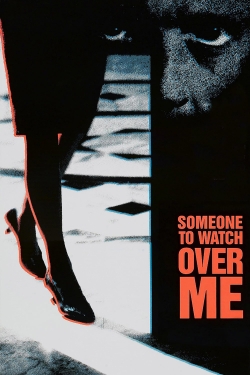 Watch Someone to Watch Over Me Movies Online Free