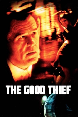 Watch The Good Thief Movies Online Free