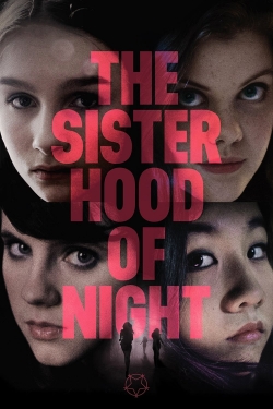 Watch The Sisterhood of Night Movies Online Free