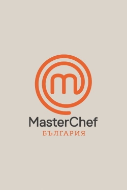 Watch MasterChef Bulgaria Movies Online Free