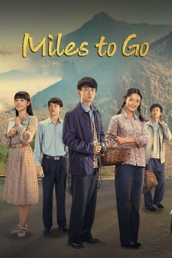 Watch Miles to Go Movies Online Free