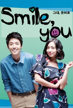 Watch Smile, You Movies Online Free