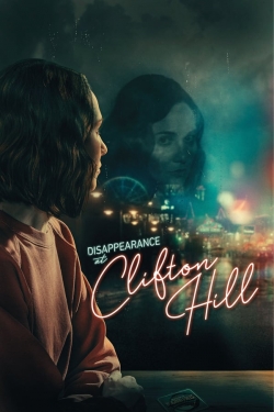 Watch Disappearance at Clifton Hill Movies Online Free