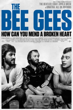 Watch The Bee Gees: How Can You Mend a Broken Heart Movies Online Free