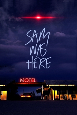 Watch Sam Was Here Movies Online Free