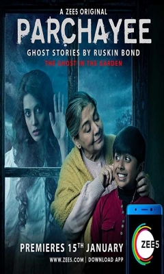 Watch Parchayee: Ghost Stories By Ruskin Bond Movies Online Free