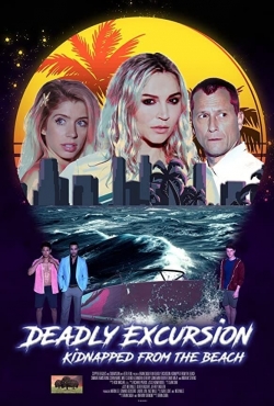 Watch Deadly Excursion: Kidnapped from the Beach Movies Online Free