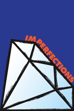 Watch Imperfections Movies Online Free