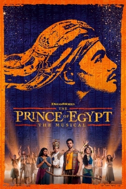 Watch The Prince of Egypt: The Musical Movies Online Free