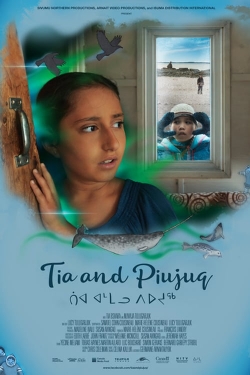 Watch Tia and Piujuq Movies Online Free