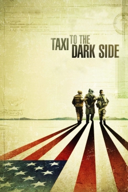 Watch Taxi to the Dark Side Movies Online Free