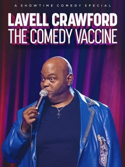 Watch Lavell Crawford The Comedy Vaccine Movies Online Free