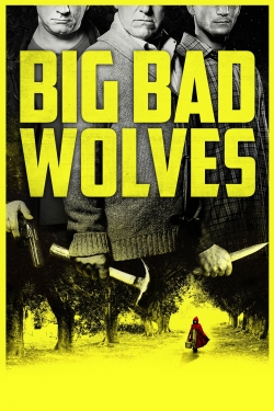 Watch Big Bad Wolves Movies Online Free