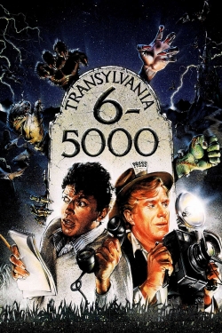 Watch Transylvania 6-5000 Movies Online Free