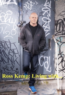 Watch Ross Kemp Living With Movies Online Free