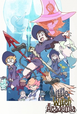 Watch Little Witch Academia Movies Online Free