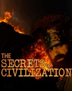 Watch The Secrets to Civilization Movies Online Free