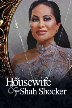 Watch The Housewife & the Shah Shocker Movies Online Free