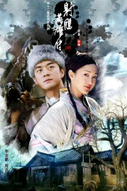 Watch The Legend of the Condor Heroes Movies Online Free