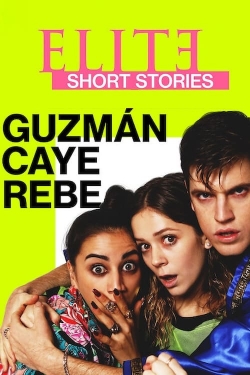 Watch Elite Short Stories: Guzmán Caye Rebe Movies Online Free