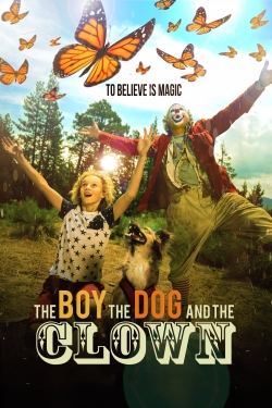 Watch The Boy, the Dog and the Clown Movies Online Free