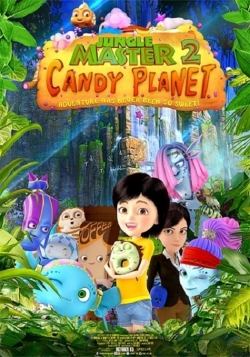 Watch Jungle Master 2: Candy Planet Movies Online Free