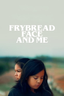 Watch Frybread Face and Me Movies Online Free