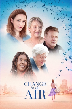 Watch Change in the Air Movies Online Free