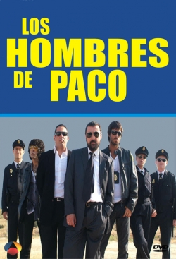 Watch Los hombres de Paco Movies Online Free