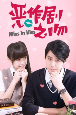 Watch Miss in Kiss Movies Online Free