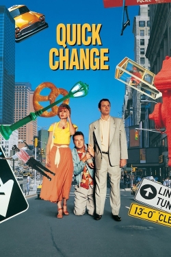 Watch Quick Change Movies Online Free