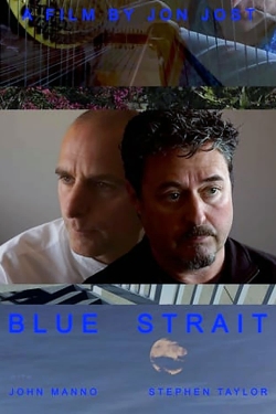 Watch Blue Strait Movies Online Free