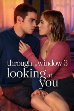 Watch Through My Window 3: Looking at You Movies Online Free