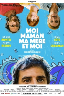 Watch Moi, maman, ma mère et moi Movies Online Free