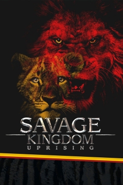 Watch Savage Kingdom Movies Online Free