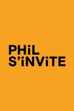 Watch Phil s'invite Movies Online Free