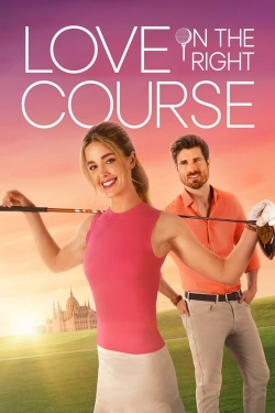 Watch Love on the Right Course Movies Online Free