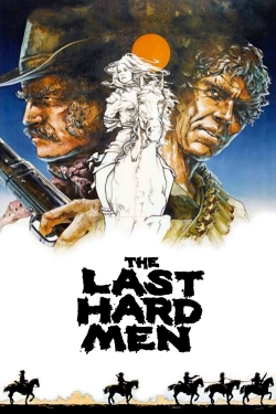 Watch The Last Hard Men Movies Online Free