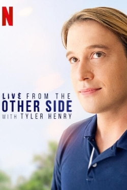 Watch Live from the Other Side with Tyler Henry Movies Online Free