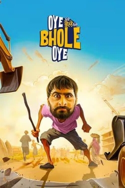 Watch Oye Bhole Oye Movies Online Free