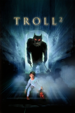 Watch Troll 2 Movies Online Free