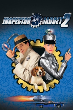 Watch Inspector Gadget 2 Movies Online Free