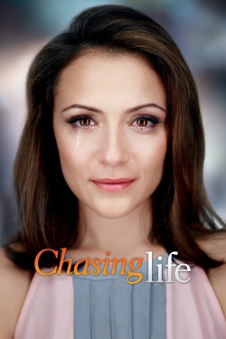 Watch Chasing Life Movies Online Free