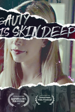 Watch Beauty Is Skin Deep Movies Online Free