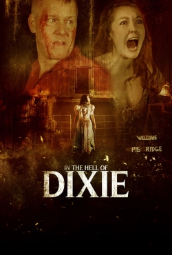 Watch In The Hell of Dixie Movies Online Free