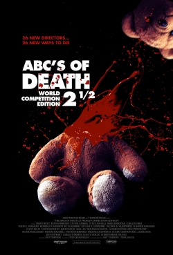 Watch ABCs of Death 2 1/2 Movies Online Free