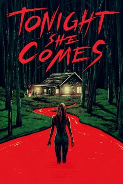 Watch Tonight She Comes Movies Online Free