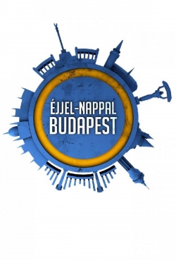 Watch Éjjel-Nappal Budapest Movies Online Free