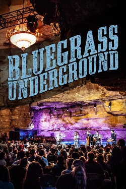 Watch Bluegrass Underground Movies Online Free